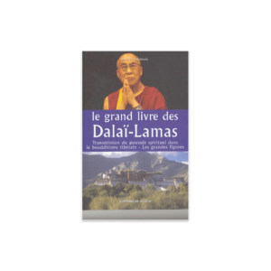 Le grand livre des Dalaï-Lamas